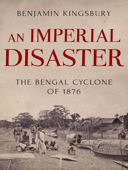 Title details for An Imperial Disaster by Benjamin Kingsbury - Available